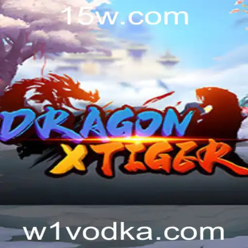 Descubra o Envolvente Mundo de DragonXTiger e o Impacto de w1 vodka