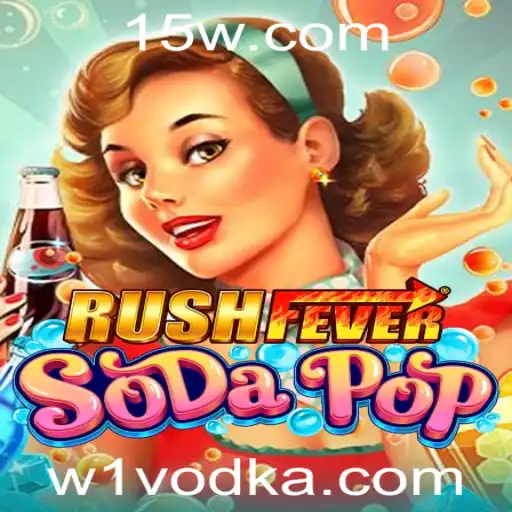 Explorando o Universo de RushFeverSodaPop e a Chave para Dominar w1 vodka